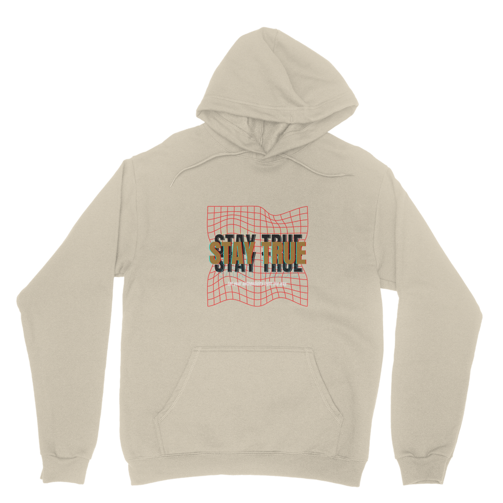 Stay True Hoodie